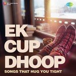Ek Cup Dhoop - Amaal Mallik Song Download